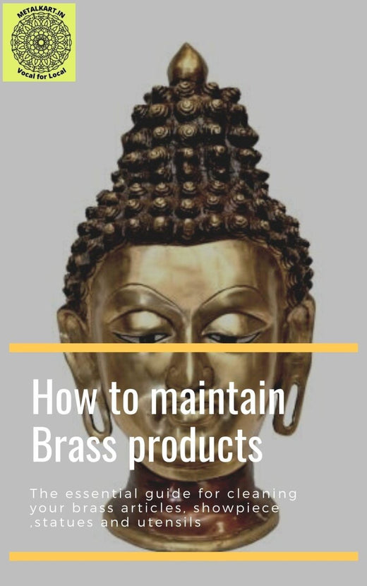 How to Maintain Brass Products Punam Metalcrafts Guide